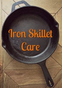 iron skillet care