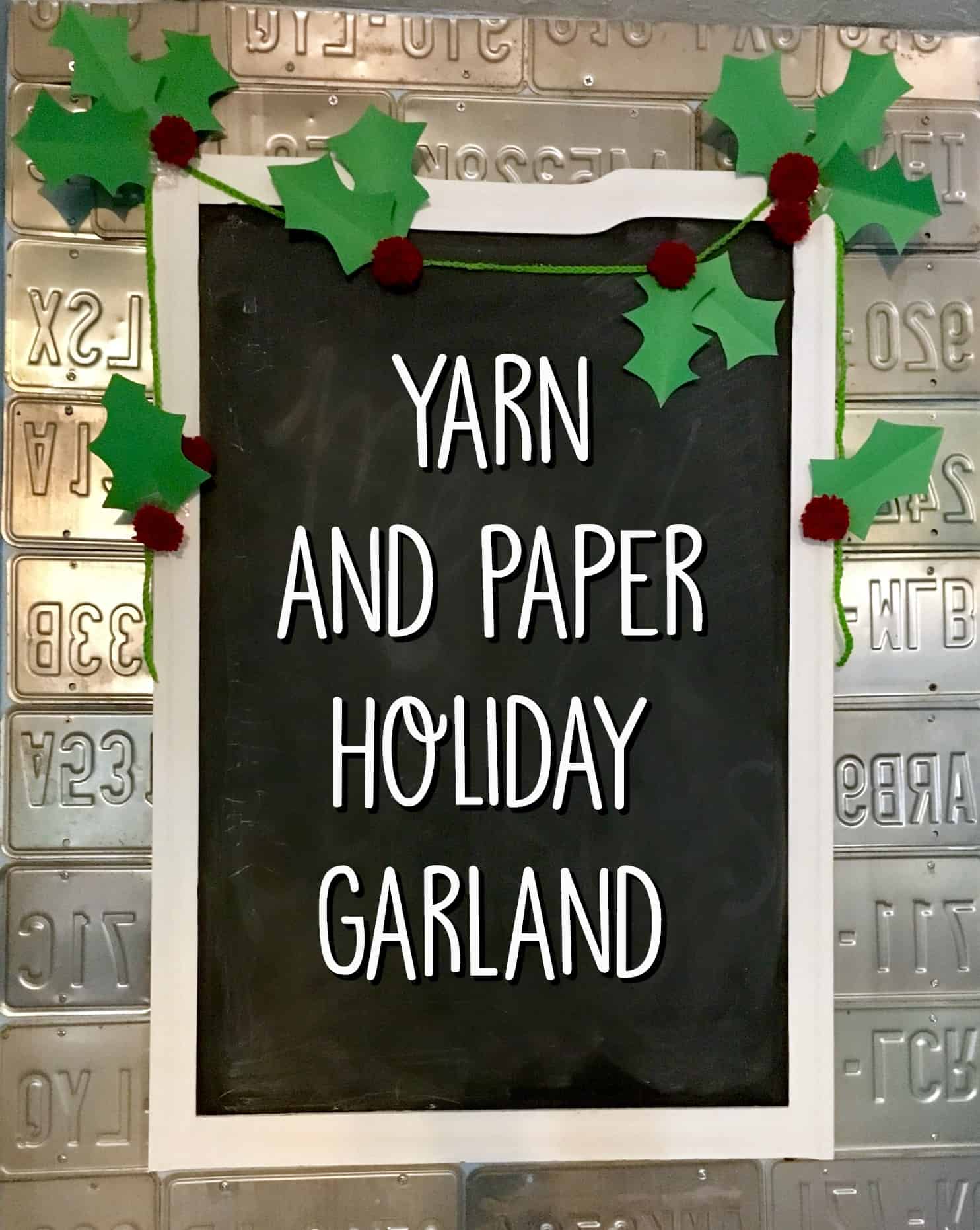 yarn and paper holiday garland sign