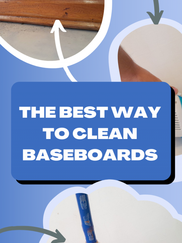The Best Way to Clean Baseboards