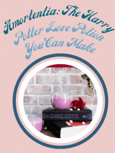 Amortentia: The Harry Potter Love Potion You Can Make Poster Image