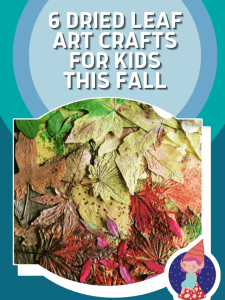 6 Dried leaf art crafts for kids this fall poster image.