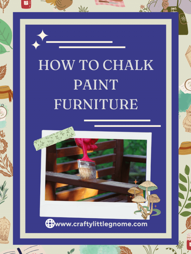 HOW TO CHALK PAINT FURNITURE