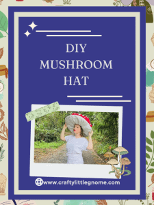 DIY Mushroom Hat Poster Image.