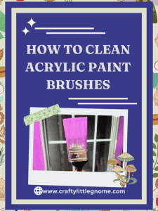 How to clean acrylic paint brushes poster image.