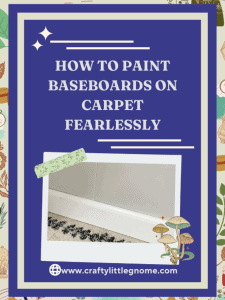 How to paint baseboards fearlessly.
