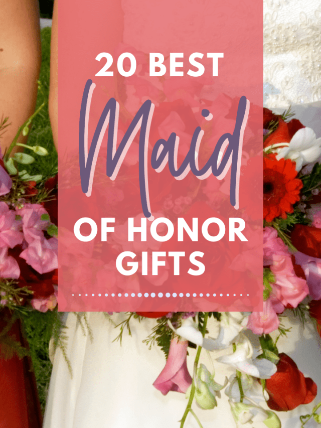 20 Best Maid of Honor Sister Gifts