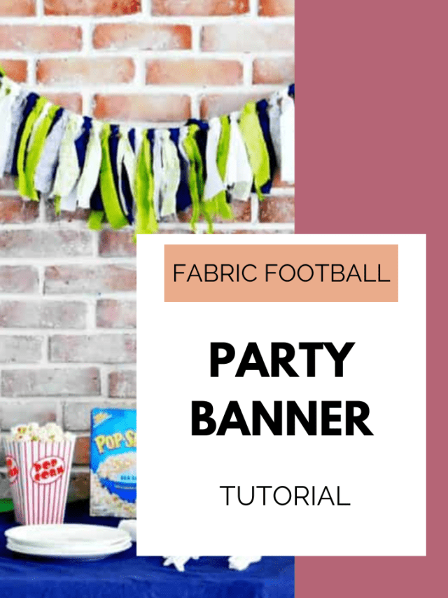 Fabric Football Party Banner Tutorial