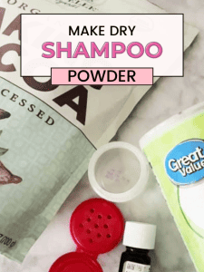 Make Dry Shampoo Powder.
