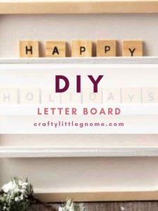 DIY Letter Board.