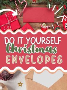 Easy DIY Christmas Envelopes.