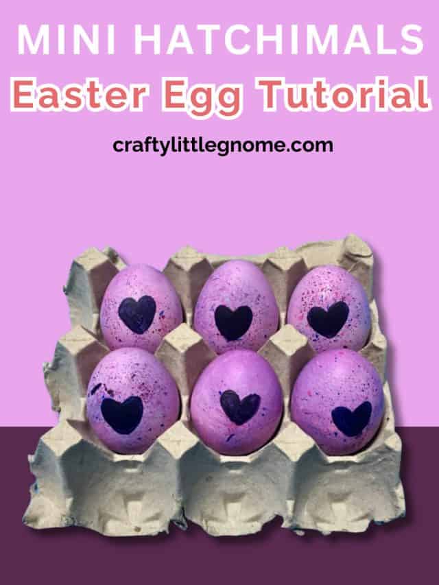 Mini Hatchimals Easter Egg Tutorial